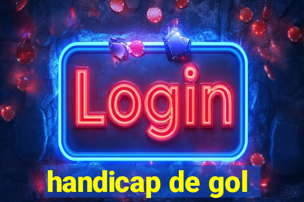 handicap de gol